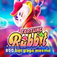 850 bet paga mesmo